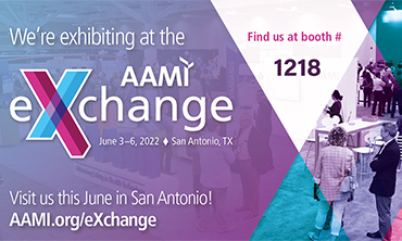 2022 AAMI Exchange - Find us at booth 1218.